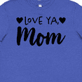 thumbnail image 4 of Inktastic Love Ya, Mom- Mothers Day Youth T-Shirt, 4 of 5
