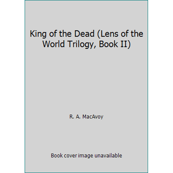 Pre-Owned King of the Dead (Lens of the World Trilogy, Book II) (Paperback) 038071017X 9780380710171