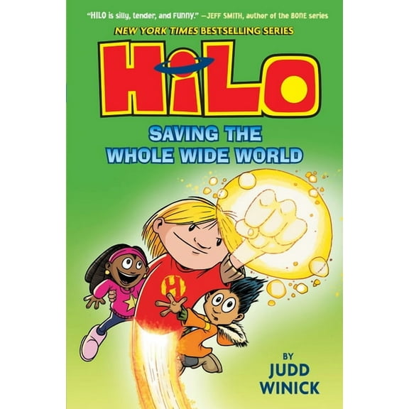 Hilo Hilo Book 2: Saving the Whole Wide World: (A Graphic Novel), Book 2, (Hardcover)