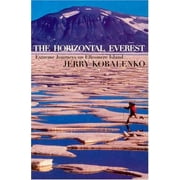 The Horizontal Everest: A Memoir of an Obsession with Ellesmere Island [Hardcover - Used]