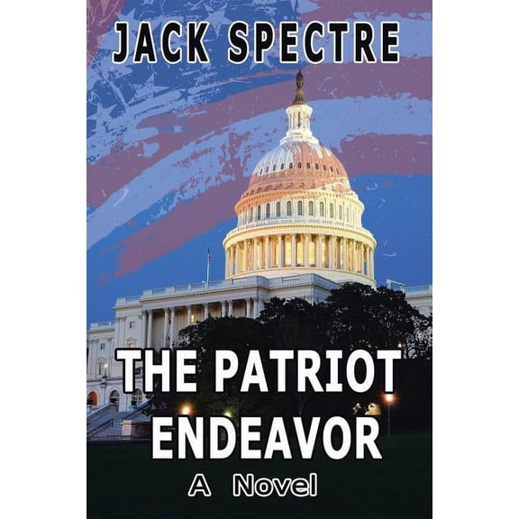 The Patriot Endeavor (Paperback)