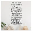 thumbnail image 5 of But the Fruit of the Spirit is Love, Joy, Peace, Patience, Kindness, Goodness, Faithfulness...Galatians 5:22-23 Vinyl Wall Decal Bible Quote Scripture Decals - Size: 26"H x 12.5"L - Color: Black, 5 of 5