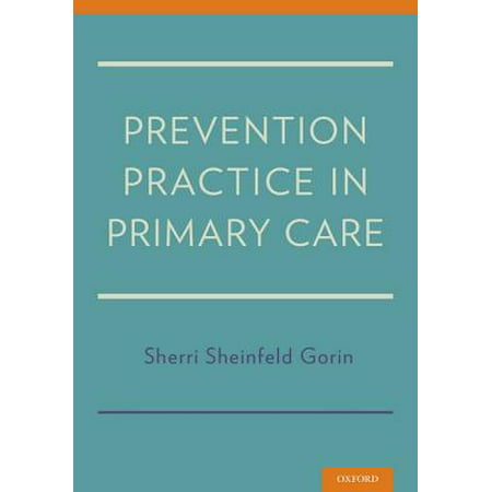 Prevention Practice in Primary Care (Best Practices In School Crisis Prevention And Intervention)