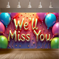 thumbnail image 6 of Colorful We ll Miss You Banner with Balloons Stars and Flowers Background Party Decoration for Farewell Parties Departure Celebrations Photo Booths and Gatherings, 6 of 8