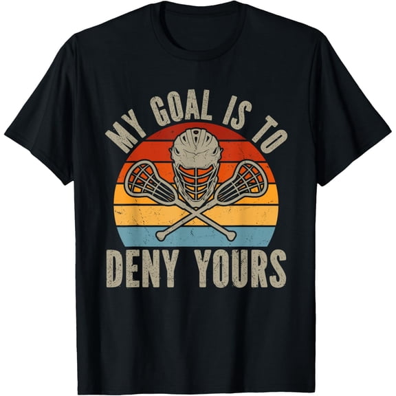 My Goal Is To Deny Yours Lacrosse Goalie Lacrosse Gloves T-Shirt