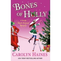 Sarah Booth Delaney Mystery Bones of Holly: A Sarah Booth Delaney Mystery, Book 25, (Hardcover)