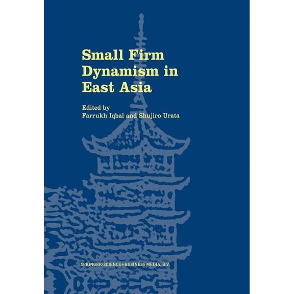 Small Firm Dynamism in East Asia, (Paperback)