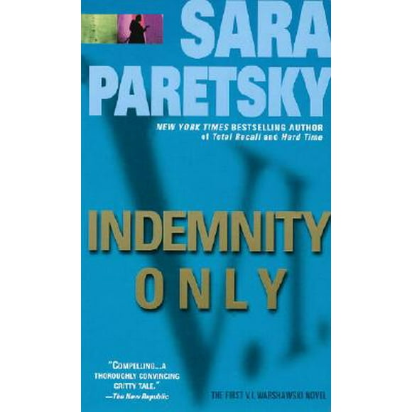 V. I. Warshawski: Indemnity Only: A V. I. Warshawski Novel (Paperback)