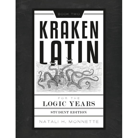 Kraken Latin Kraken Latin 2: Student Edition, (Paperback)