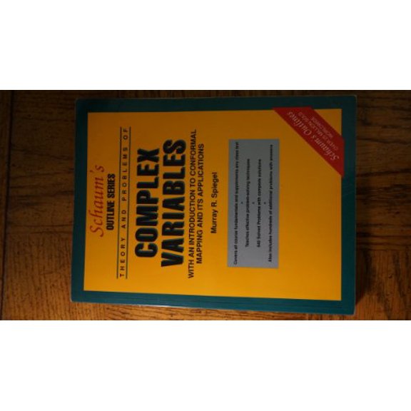 Pre-Owned Schaum's Outlines: Complex Variables (With an Introduction to Conformal Mapping and Its Applications) (Paperback) 0070602301 9780070602304