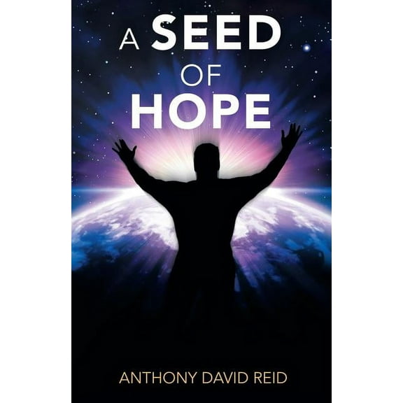 A Seed of Hope (Paperback)