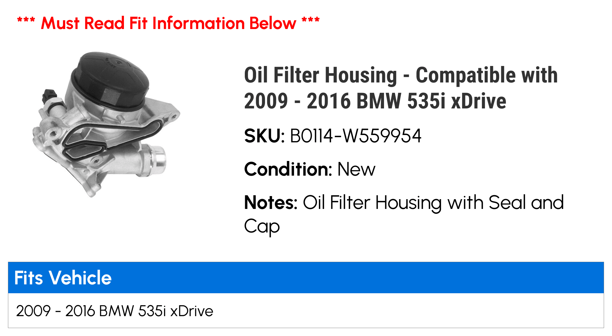 Oil Filter Housing - Compatible with 2009 - 2016 BMW 535i xDrive 2010 2011 2012 2013 2014 2015