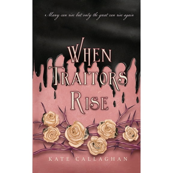 A Hellish Fairytale When Traitors Rise: The Daughter Of Lucifer's Epic Finale, Book 3, (Paperback)