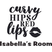 Curvy Hips Red Lips Sassy Princess Quotes Personalized Wall Decal Custom Vinyl Wall Art - Personalized Name - Baby Girls Boys Kids Nursery Daycare Decor Wall Stickers Decorations Size (12x20 inch)