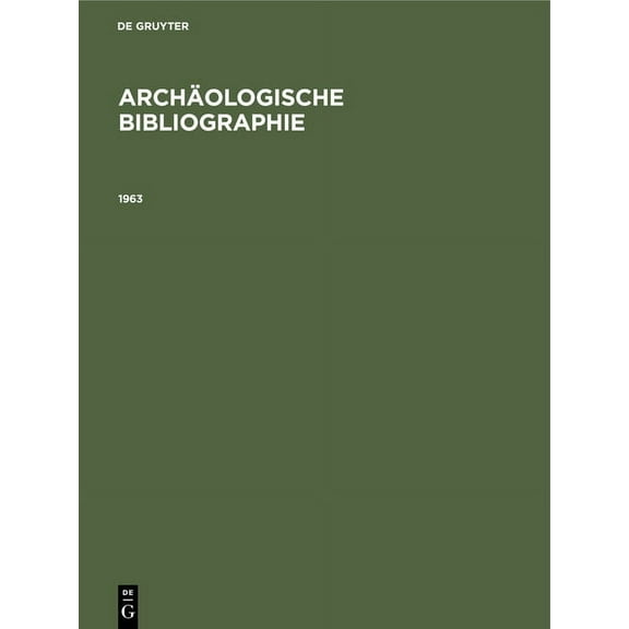 1963: Beilage Zum Jahrbuch Des Deutschen Archäologischen Instituts Band 79 (1964), (Hardcover)
