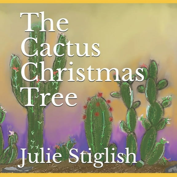 The Cactus Christmas Tree, (Paperback)