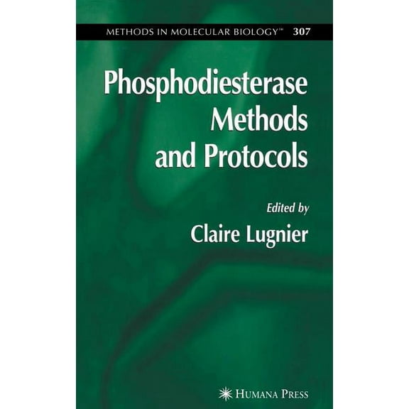 Methods in Molecular Biology Phosphodiesterase Methods and Protocols, Book 307, (Hardcover)
