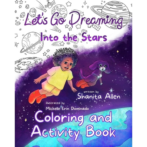 Let's Go Dreaming Let's Go Dreaming: Into the Stars: Coloring and Activity Book, Book 3, (Paperback)