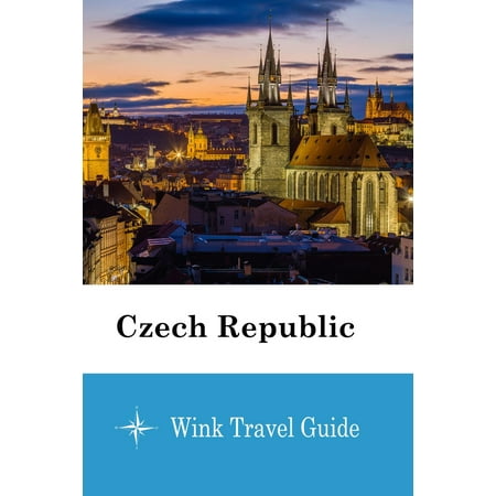 Czech Republic - Wink Travel Guide - eBook