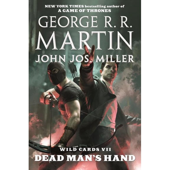 Wild Cards Wild Cards VII: Dead Man's Hand: Book Four of the Puppetman Quartet, Book 7, (Paperback)