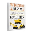 thumbnail image 3 of Stupell Industries Under Construction Not Messy Quotes and Sayings Painting Unframed Art Print Wall Art, 11 x 14, 3 of 7