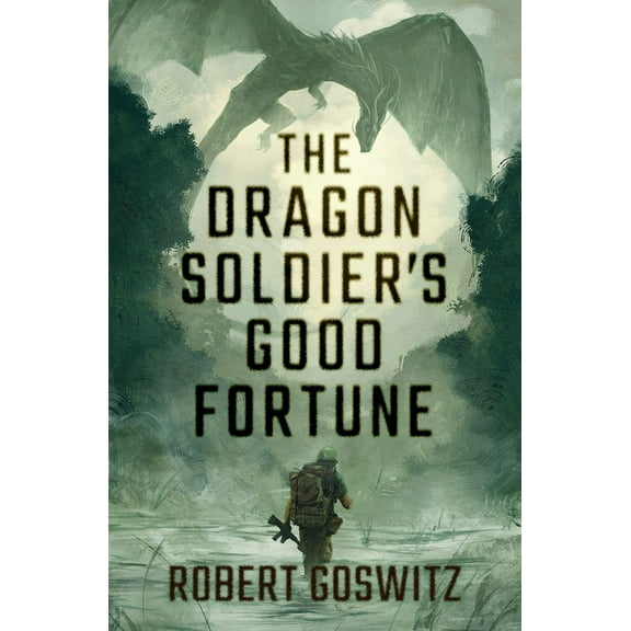 The Dragon Soldier's Good Fortune, (Paperback)