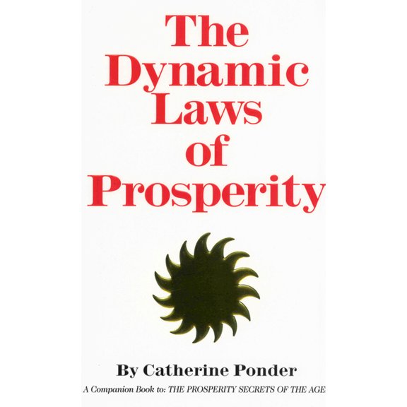 The Dynamic Laws of Prosperity, (Paperback)