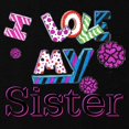 thumbnail image 2 of CafePress - Ilovemysister - Maternity Dark T-Shirt, 2 of 3