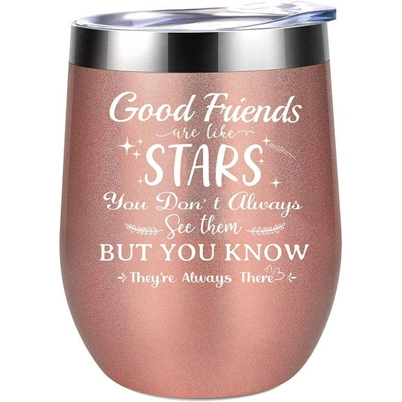 Good Friends Wine Tumbler for Women-Good Friends Are Like Stars Wine Glasses with Sayings-Funny Friend Gift for Women for Birthday,Christmas-Friendship Metal Glass Gifts for Friends Female