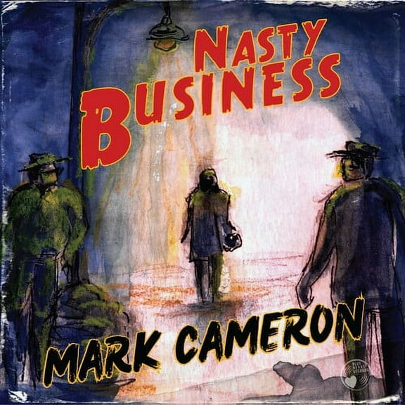 Mark Cameron - Nasty Business - Music & Performance - Vinyl