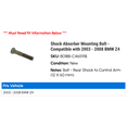 thumbnail image 2 of Shock Absorber Mounting Bolt - Compatible with 2003 - 2008 BMW Z4 2004 2005 2006 2007, 2 of 2