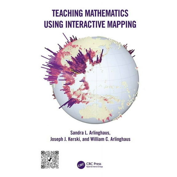 Teaching Mathematics Using Interactive Mapping, (Paperback)