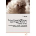 thumbnail image 2 of Histopathological Changes Upon Copper Toxicity in Broiler Chicks, 2 of 2