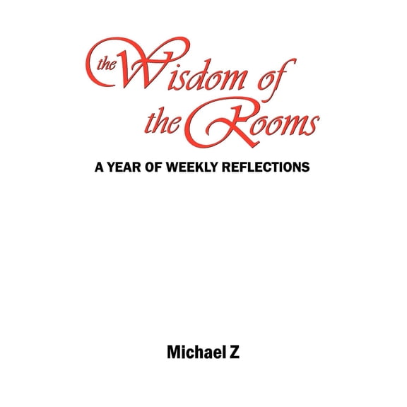The Wisdom of the Rooms (Paperback)