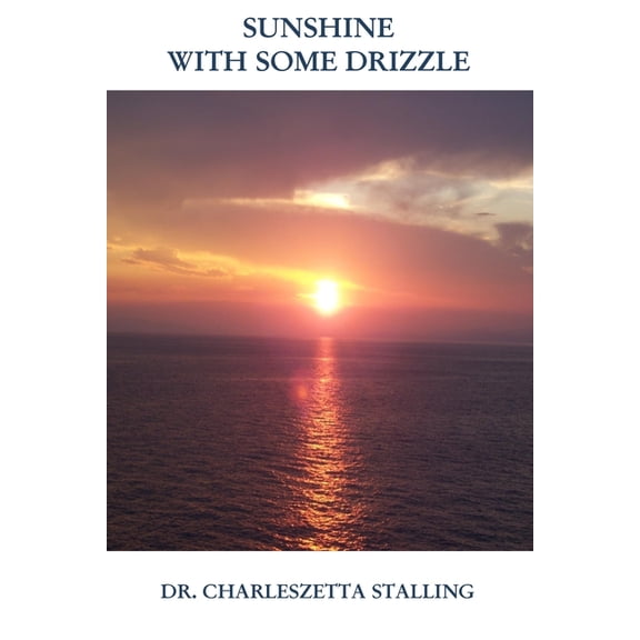 Sunshine and Some Drizzle (Paperback)