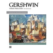 Alfred Masterwork Edition: George Gershwin -- Three Preludes: Piano Solos (Paperback)
