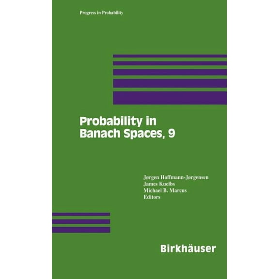 Progress in Probability Probability in Banach Spaces, 9, Book 35, (Hardcover)