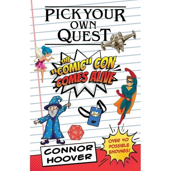 Pick Your Own Quest Pick Your Own Quest: The "Comic" Con Comes Alive, Book 13, (Paperback)