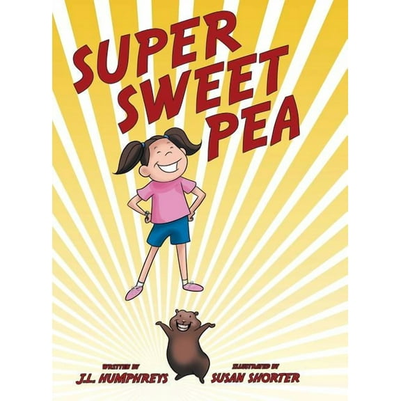 Super Sweet Pea, (Hardcover)
