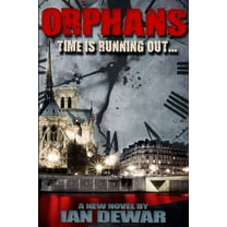 ORPHANS - Time is running out..., (Paperback)