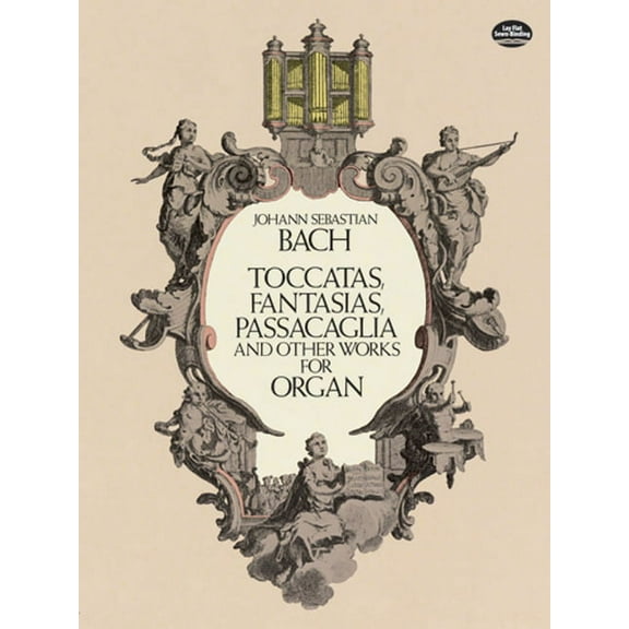 Dover Music for Organ Toccatas, Fantasias, Passacaglia and Other Works for Organ, (Paperback)