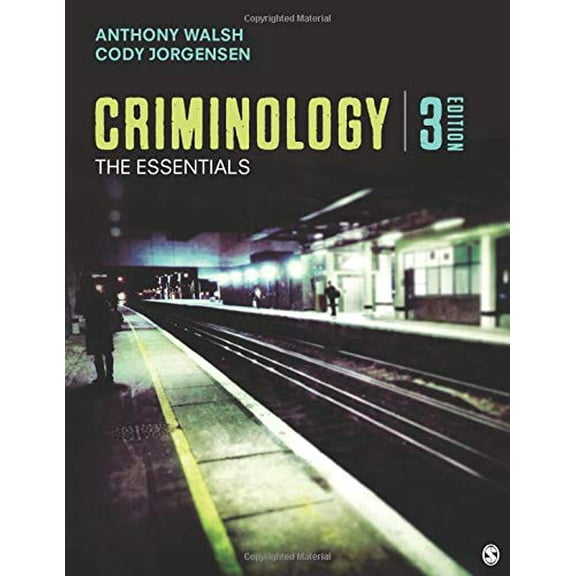 Pre-Owned Criminology: The Essentials (Paperback) 150635971X 9781506359717