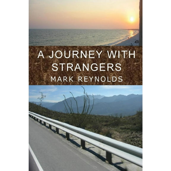 A Journey with Strangers (Paperback)