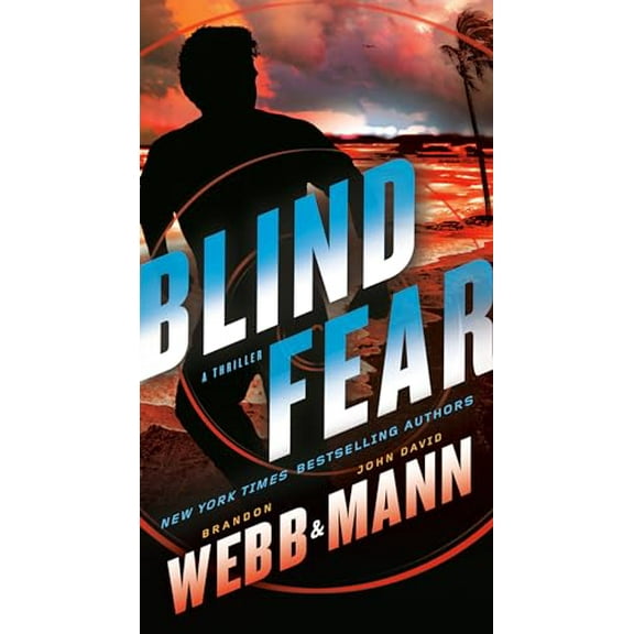 Pre-Owned Blind Fear: A Thriller (Mass Market Paperback) 0593599039 9780593599037