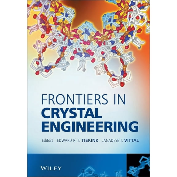 Frontiers in Crystal Engineering, (Hardcover)
