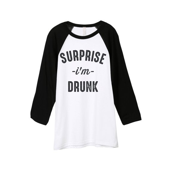 Thread Tank Surprise I'm Drunk Unisex 3/4 Sleeves Baseball Raglan White Black Small