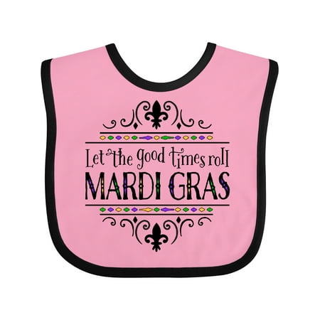 

Inktastic Let the Good Times Roll Mardi Gras Gift Baby Boy or Baby Girl Bib