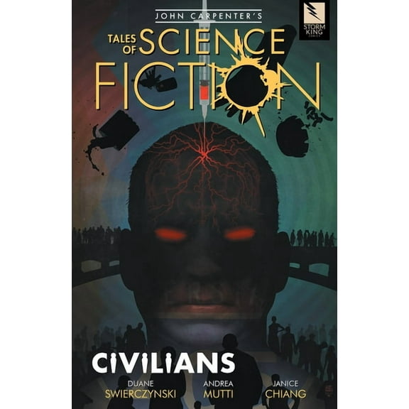 John Carpenter's Tales of Science Fictio John Carpenter's Tales of Science Fiction: Civilians, (Paperback)