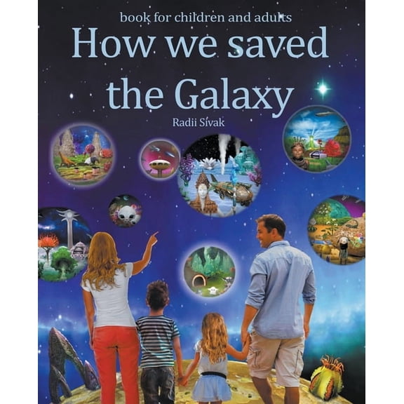 How We Saved the Galaxy, (Paperback)