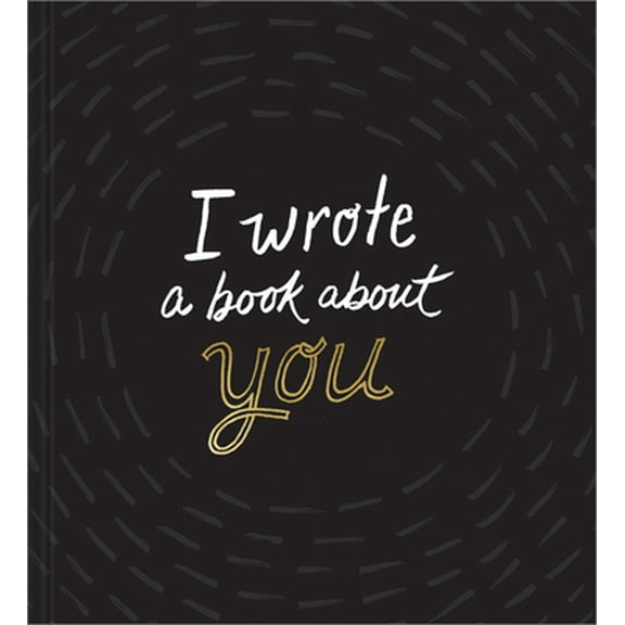 Pre-Owned I Wrote a Book about You (Hardcover) 1943200106 9781943200108